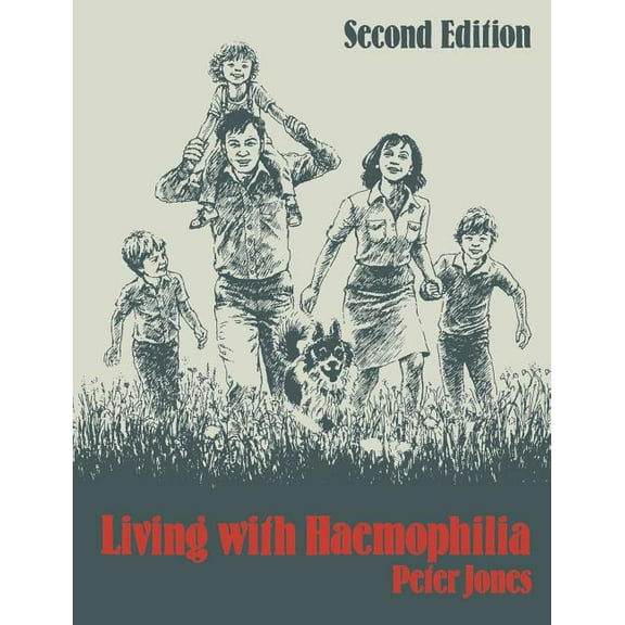 Living with Haemophilia, (Paperback)