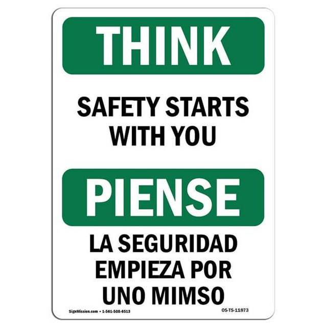 SignMission OS-TS-A-1014-L-11873 10 x 14 in. OSHA Think Sign - Safety Starts with You Bilingual