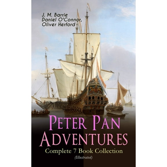 Peter Pan Adventures - Complete 7 Book Collection (Illustrated), (Paperback)