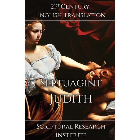 Septuagint Septuagint - Judith, Book 12, (Paperback)