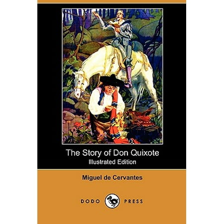 The Story of Don Quixote (Illustrated Edition) (Dodo