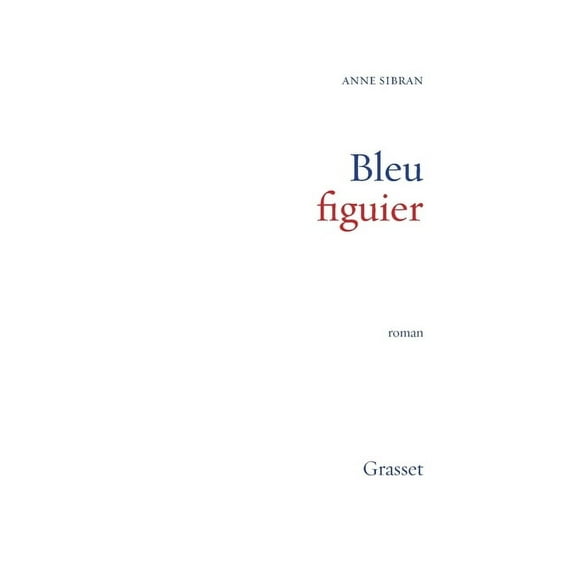 Bleu figuier, (Paperback)