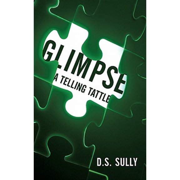 Pre-Owned Glimpse : A Telling Tattle
