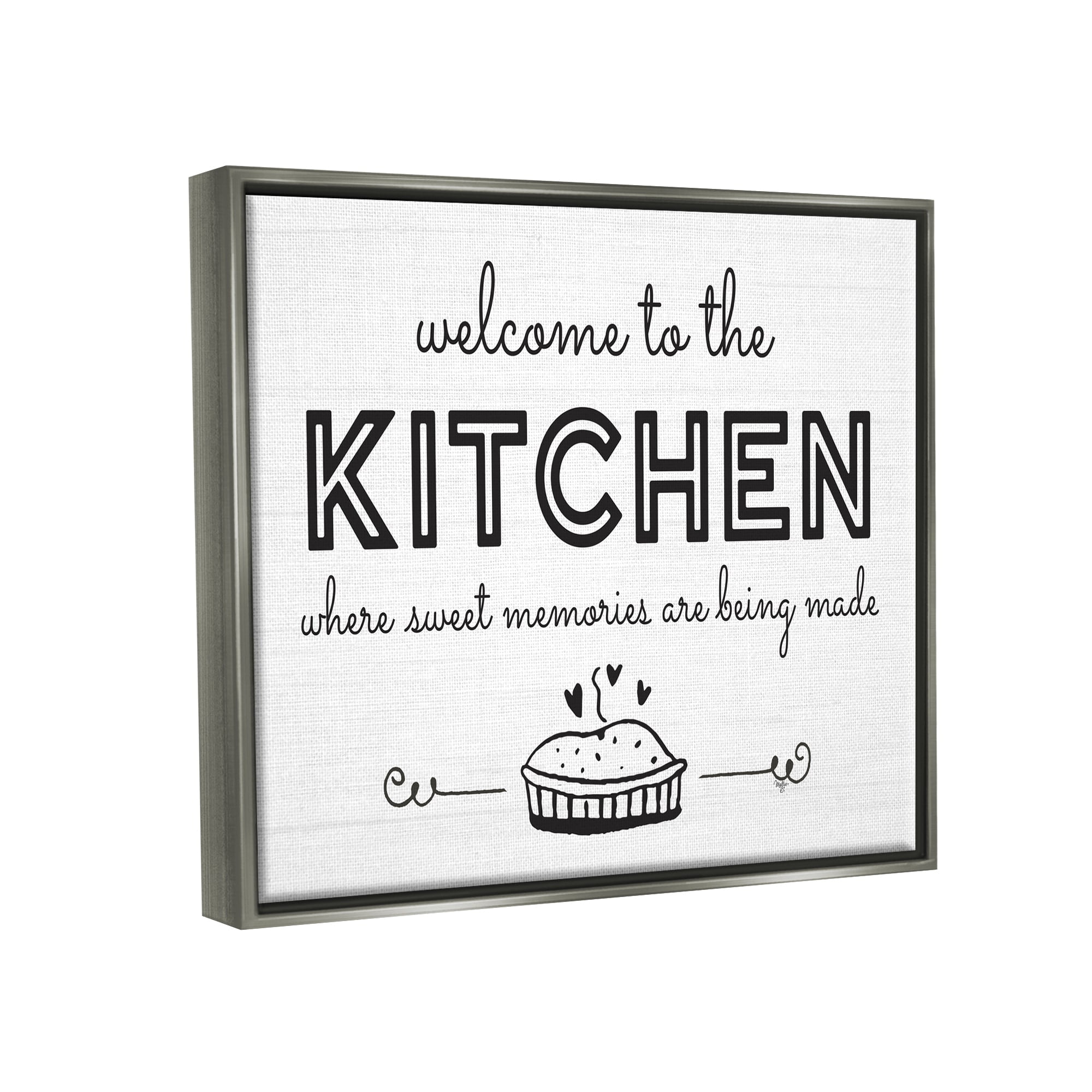 Stupell Industries Welcome to Kitchen Fresh Baked Pie Rustic Phrase Graphic Art Luster Gray Floating Framed Canvas Print Wall Art, Design by Mollie B.
