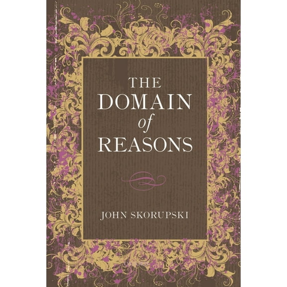 The Domain of Reasons, (Paperback)