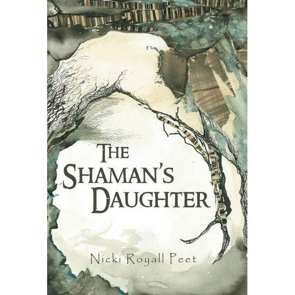 The Shaman's Daughter, (Hardcover)