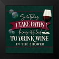 thumbnail image 2 of Mollie B. 12x12 Black Modern Framed Museum Art Print Titled - its Hard to Drink Wine in the Shower, 2 of 5