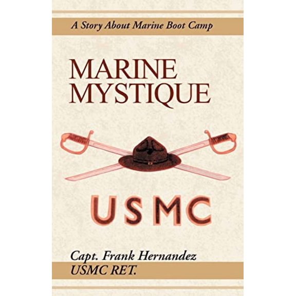 Marine Mystique  Paperback  0738819514 9780738819518 Frank Hernandez