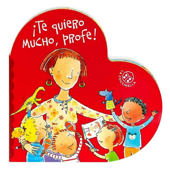 Te Quiero Mucho, Profe!, (Hardcover)