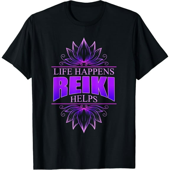Life Happens Reiki Helps Lotus Reiki T-Shirt men and women can wear, black, white, gifts