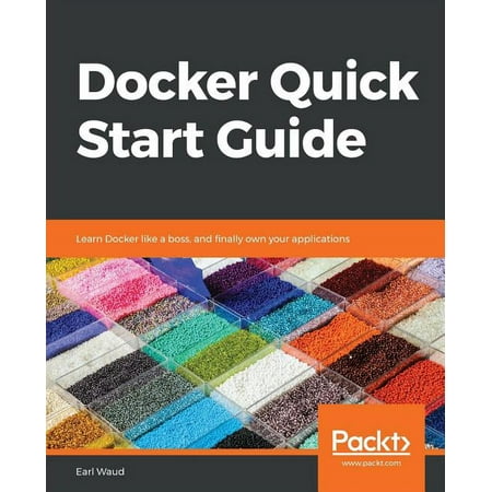 UPC: 9781789347326 | Docker Quick Start Guide (Paperback)