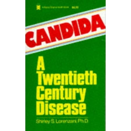 Candida: A Twentieth Century Disease [Paperback - Used]