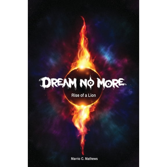Dream No More: Rise of a Lion: Book I, (Paperback)