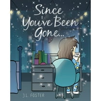 Since You've Been Gone..., (Paperback)
