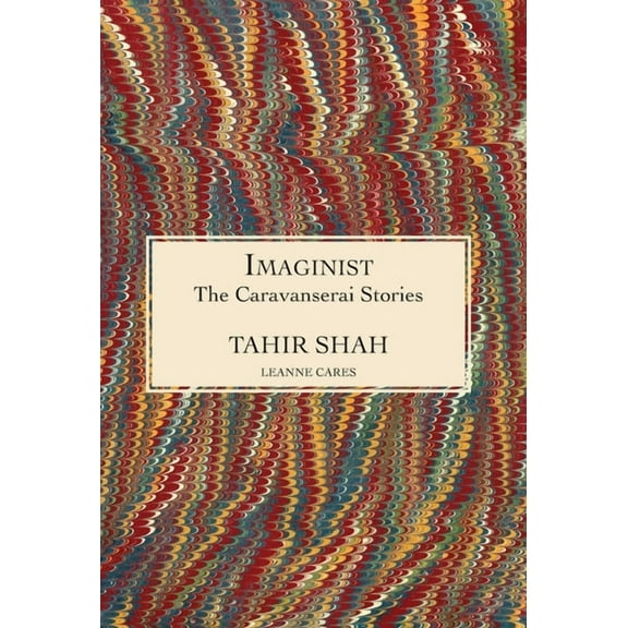 The Caravanserai Stories (Hardcover)