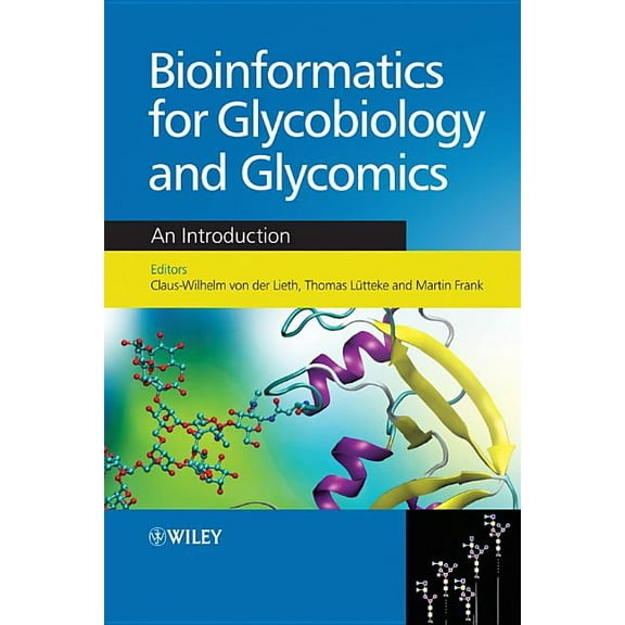 Bioinformatics for Glycobiology and Glycomics: An Introduction, (Hardcover)