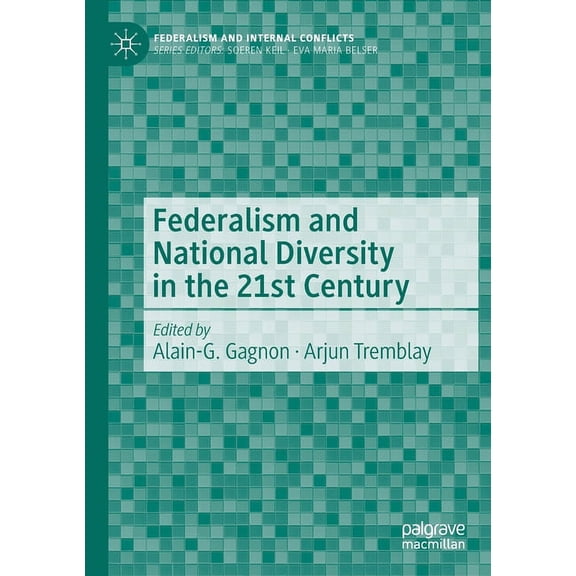 Federalism and Internal Conflicts Federalism and National Diversity in the 21st Century, (Paperback)