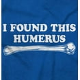 thumbnail image 2 of Found This Humerus Bone Doctor Pun Zip Up Hoodie Men's Women's Brisco Brands S, 2 of 6
