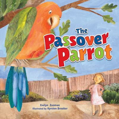 Pre-Owned The Passover Parrot (Hardcover) 1512428825 9781512428827