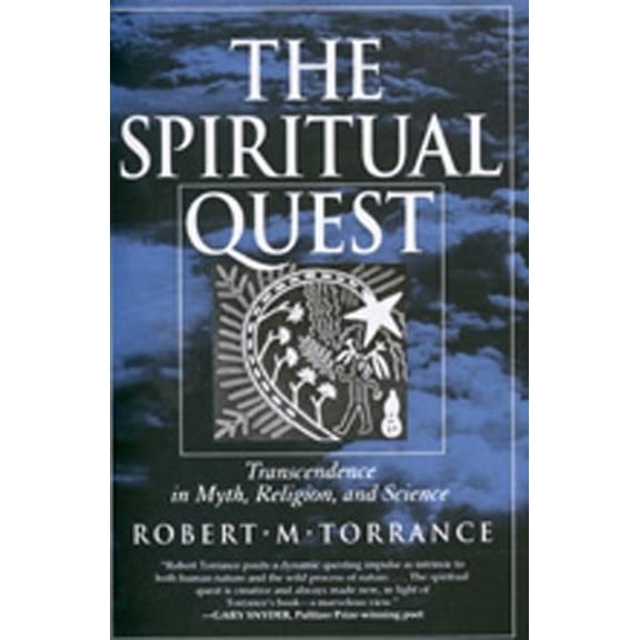 Pre-Owned The Spiritual Quest : Transcendence in Myth, Religion, and Science (Hardcover)