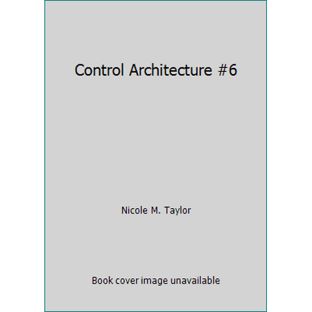 Control Architecture #6, Used [Hardcover]