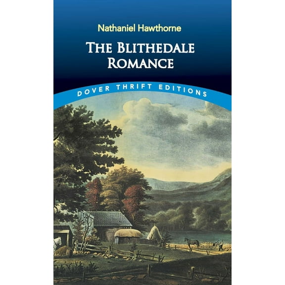 Dover Thrift Editions: Classic Novels: The Blithedale Romance (Paperback)