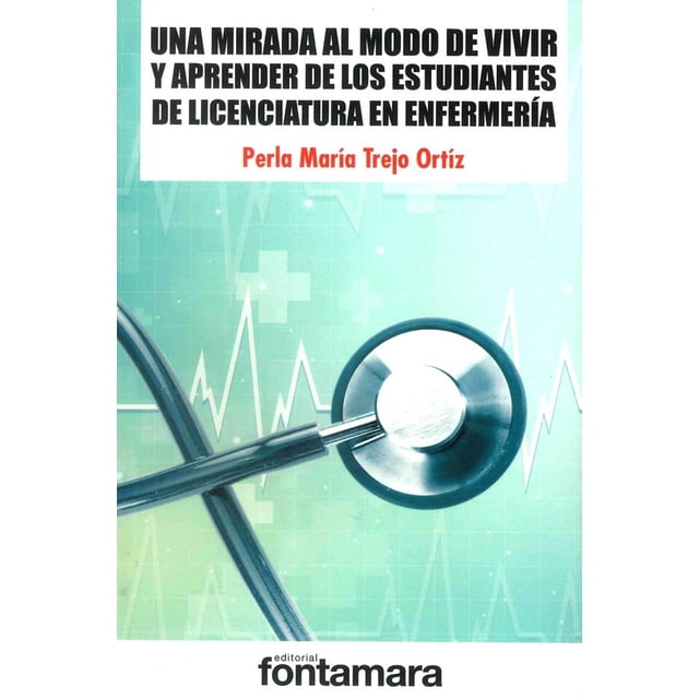 Una mirada al modo de vivir y aprender de los estudiantes de licenciatura en enfermería