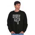thumbnail image 4 of Funny You Look Stupid Doing That Joke Sweatshirt for Men or Women Brisco Brands S, 4 of 6