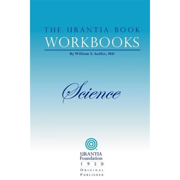 Pre-Owned The Urantia Book Workbooks: Volume II - Science