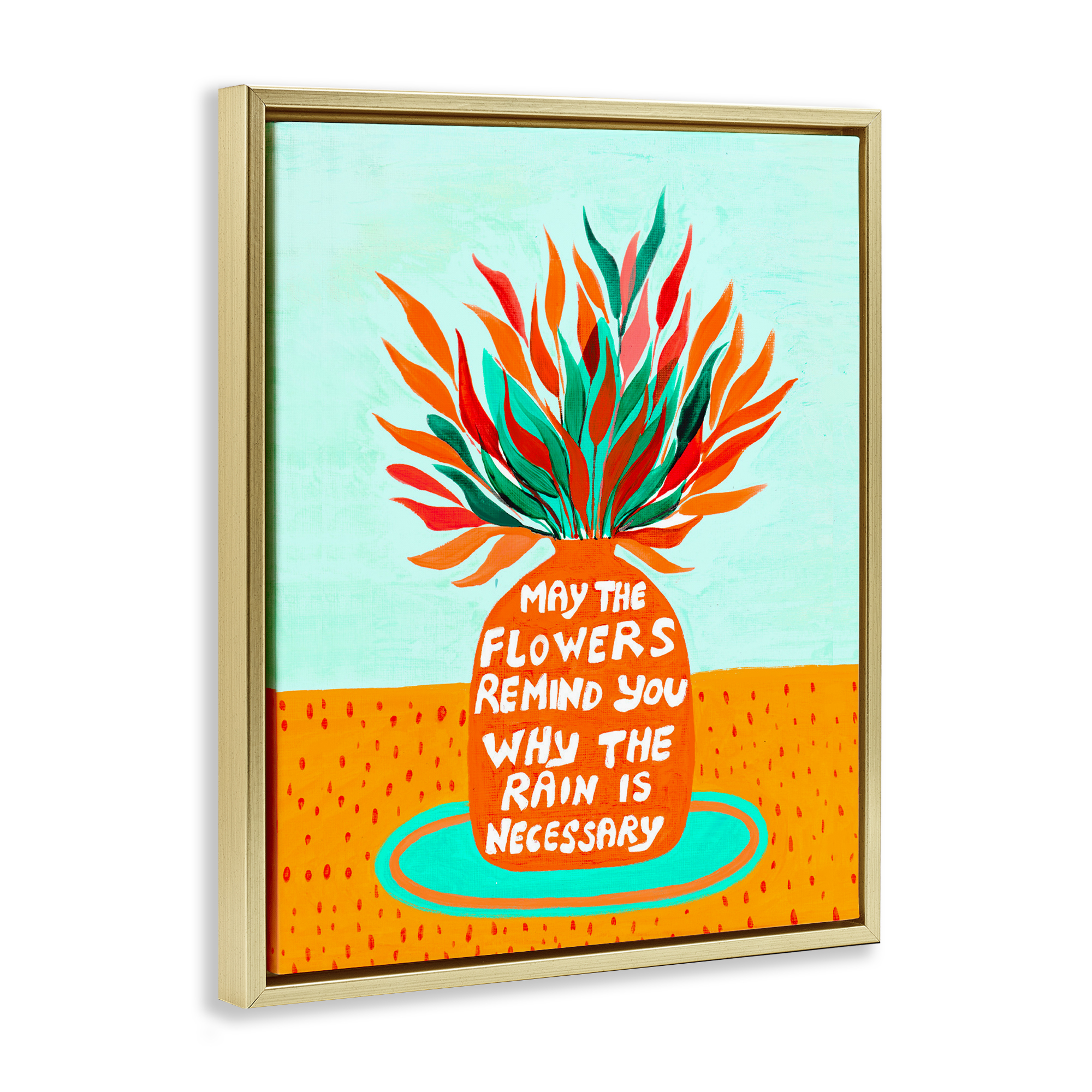 Flowers Remind Rain Is Necessary Gold Framed Floater Canvas Wall Art, design by Nabeela Rumi