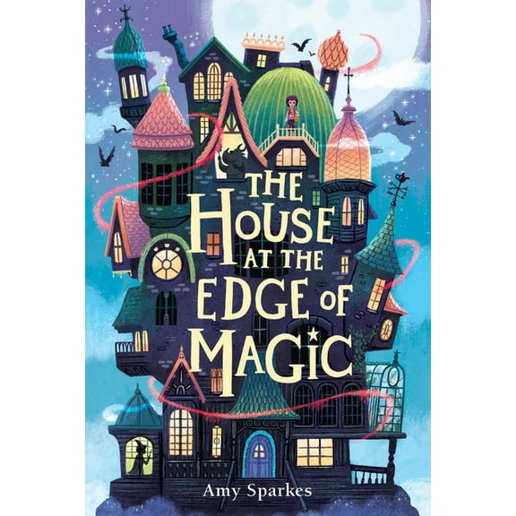 The House at the Edge of Magic The House at the Edge of Magic, Book 1, (Paperback)