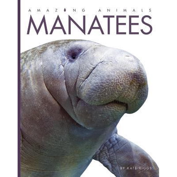 Pre-Owned Manatees (Hardcover) by Kate Riggs