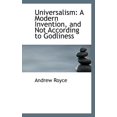thumbnail image 1 of Universalism : A Modern Invention, and Not According to Godliness (Paperback), 1 of 1
