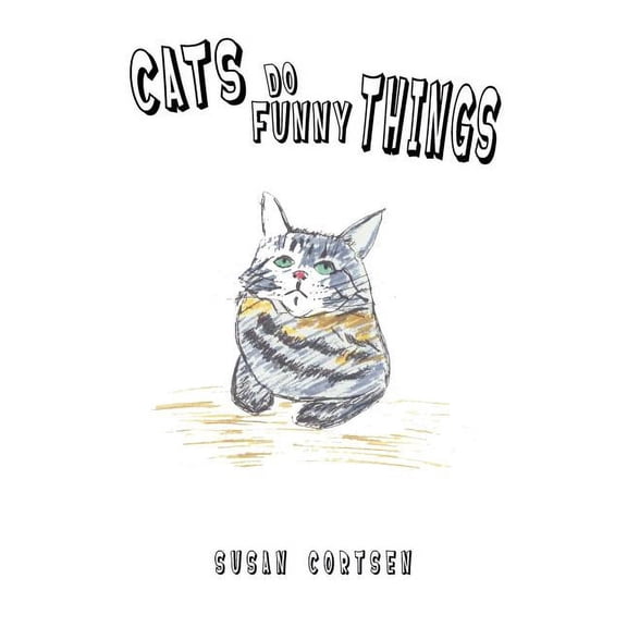 Cats Do Funny Things