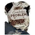 thumbnail image 4 of Women Summer Tops Womens Somebody's Problem T Shirt Western Country Music Summer Graphic Short Sleeve Vintage Top Tees Teen Girl Fall Shirts Women Large Short Sleeve Loose Tunic Ladies Khaki XL, 4 of 4