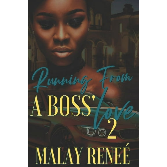 Running From a Boss' Love 2 (Paperback)