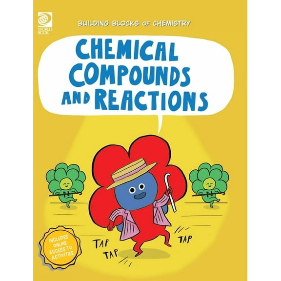 Building Blocks of Chemistry Chemical Compounds and Reactions, (Hardcover)