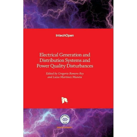 Electrical Generation and Distribution Systems and Power Quality Disturbances (Hardcover)