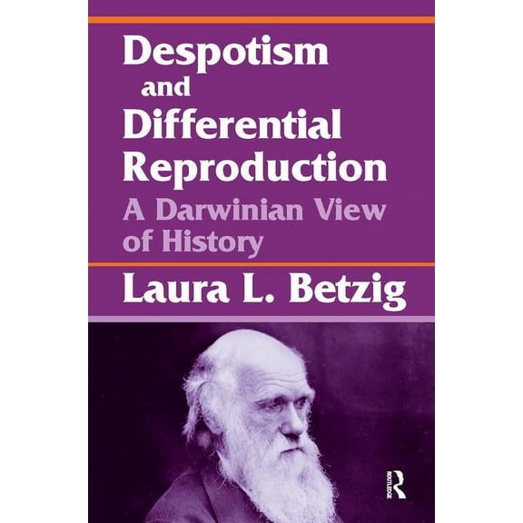 Despotism, Social Evolution, and Differential Reproduction, (Hardcover)