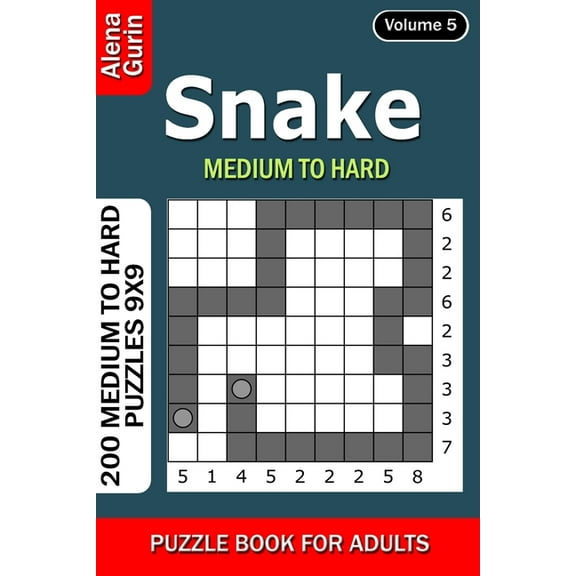 Snake puzzle book for Adults : 200 Medium to Hard Puzzles 9x9 (Volume 5) (Paperback)