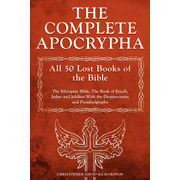 The Complete Apocrypha: All 50 Lost Books of the Bible - The Ethiopian Bible Book Paperback