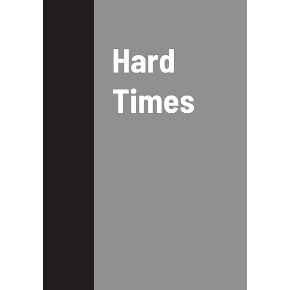 Hard Times, (Paperback)
