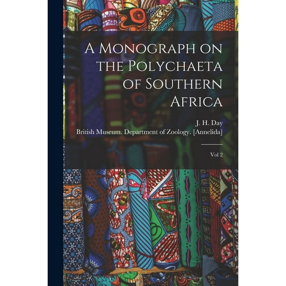 A Monograph on the Polychaeta of Southern Africa, (Paperback)