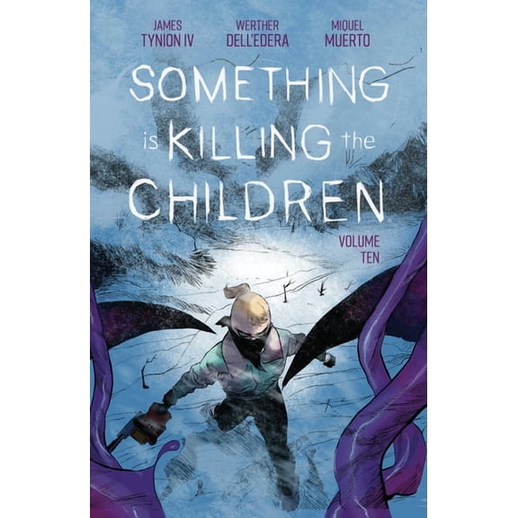 Something Is Killing the Children Something Is Killing the Children Vol. 10, (Paperback)