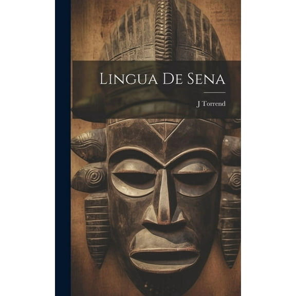 Lingua De Sena (Hardcover)