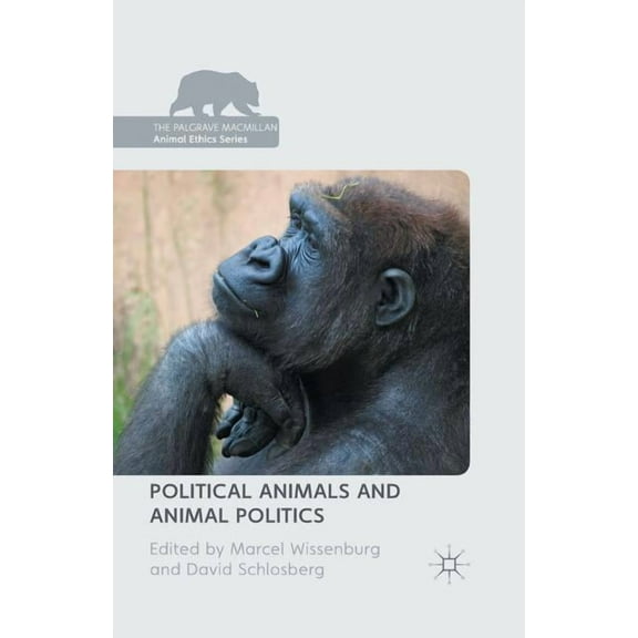 Palgrave MacMillan Animal Ethics Political Animals and Animal Politics, (Paperback)