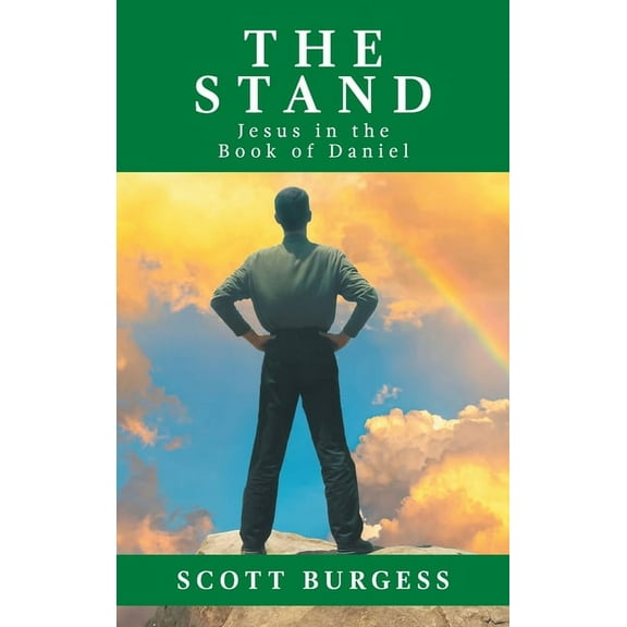 The Stand: Jesus in the Book of Daniel, (Hardcover)