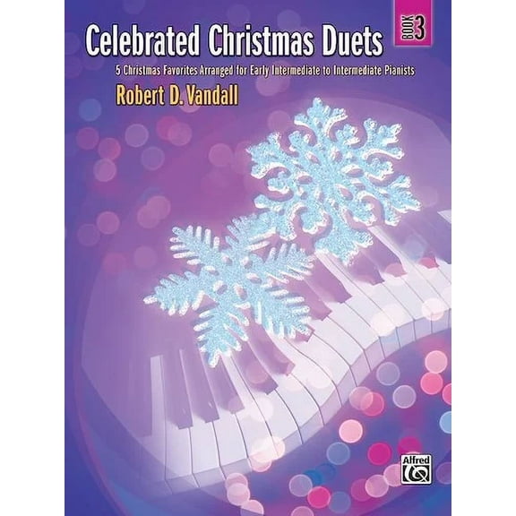 Alfred Celebrated Christmas Duets, Book 3 -Piano Duet (1 Piano, 4 Hands) Book