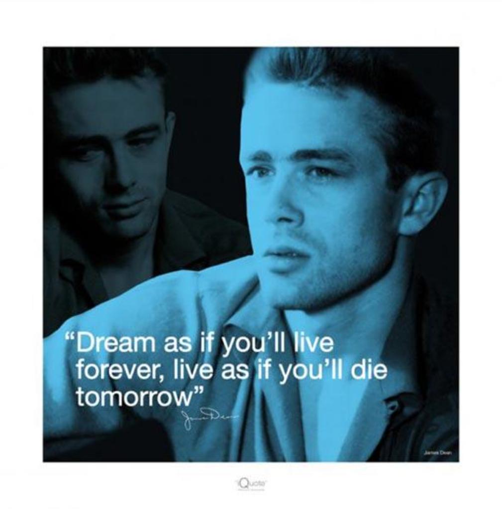 James Dean Dream As If You Will Live Forever Die Tomorrow Poster 15 75x15 75 Inch Walmart Com James Dean Dream As If You Will Live Forever Die Tomorrow Poster 15 75x15 75 Inch Walmart Com