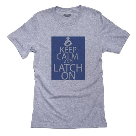 

Keep Calm And Latch On Breastfeeding Nursing Men s Grey T-Shirt